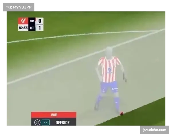 马竞防守反击战术效率下降 西蒙尼需调整进攻端终结能力